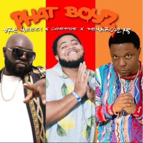 Phat Boyz G-Mix (Radio Edit) ft. Chiefy15 & DeMarco275 | Boomplay Music