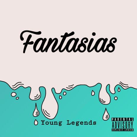 Fantasías | Boomplay Music