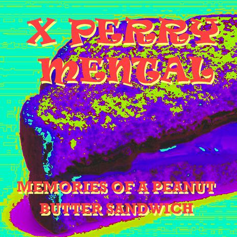 Memories of a Peanut Butter Sandwich | Boomplay Music