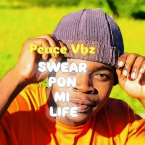 Swear pon mi life | Boomplay Music