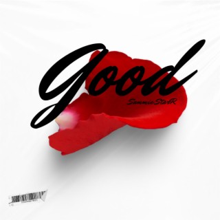 Good lyrics | Boomplay Music