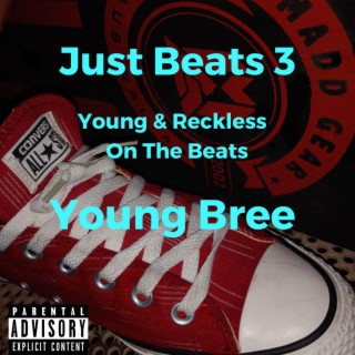 Young & Reckless On The Beats