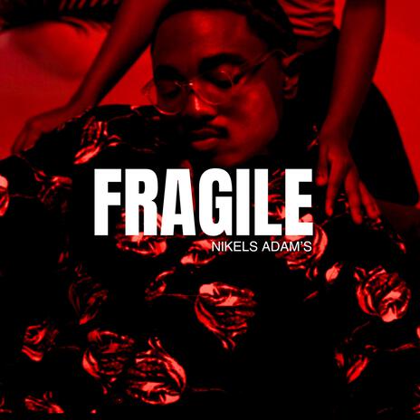 FRAGILE | Boomplay Music