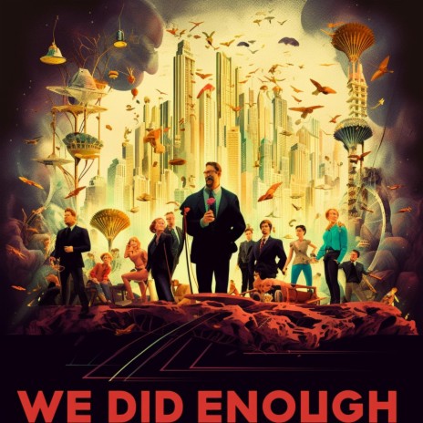 We Did Enough ft. Anonymous Tha Mo | Boomplay Music
