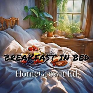 Breakfast In Bed