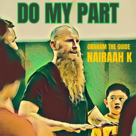 Do My Part ft. Nairaah K