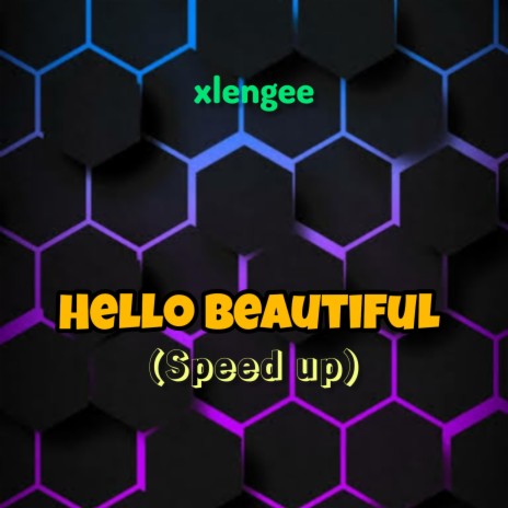 Hello Beautiful (speed up) | Boomplay Music