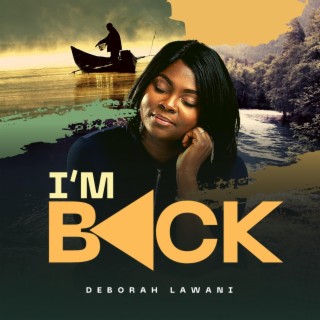 I'M BACK lyrics | Boomplay Music