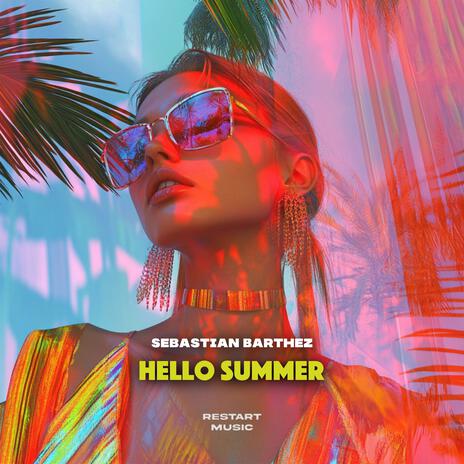 Hello Summer | Boomplay Music