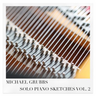 Solo Piano Sketches: Vol 2
