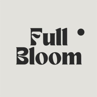 Full Bloom