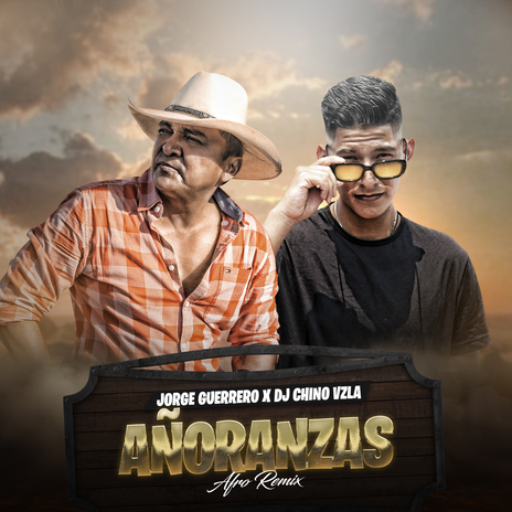 Añoranzas (Afro Remix) ft. Dj Chino Vzla | Boomplay Music