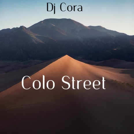 Colo Street | Boomplay Music