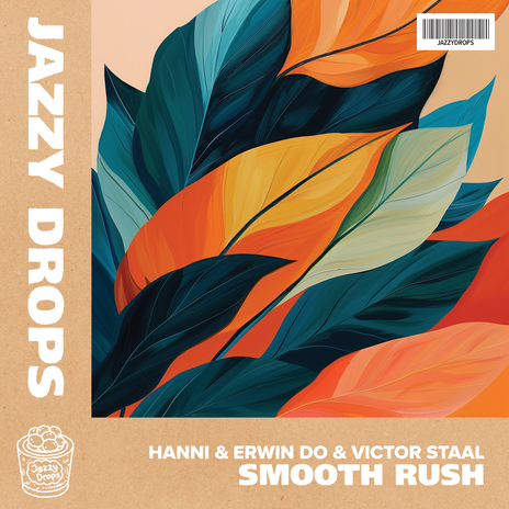 Smooth Rush ft. Erwin Do & Victor Staal | Boomplay Music