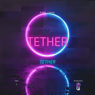 Tether, Pt. I