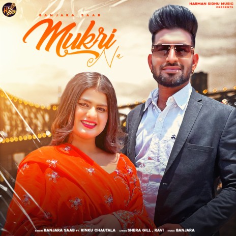 Mukri Na ft. Rinku Chautala | Boomplay Music