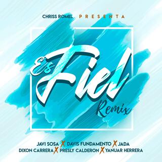 Es Fiel Remix (Remix)