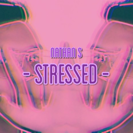 Stressed | Boomplay Music