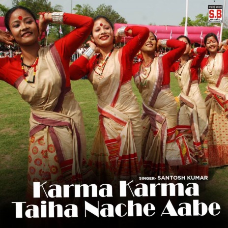 Karma Karma Taiha Nache Aabe | Boomplay Music