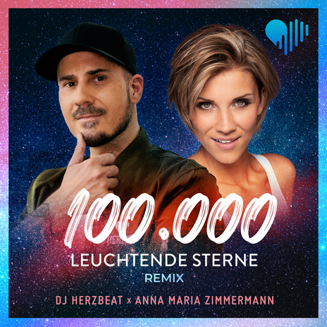 100.000 leuchtende Sterne (Remix) ft. Anna-Maria Zimmermann | Boomplay Music