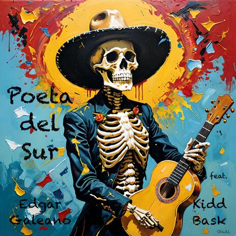 Poeta del Sur (feat. Kidd Bask) | Boomplay Music