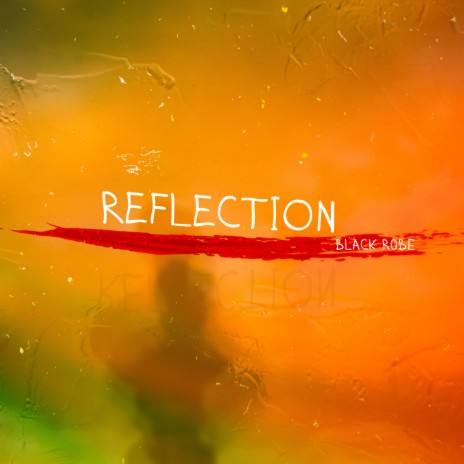 Reflection | Boomplay Music