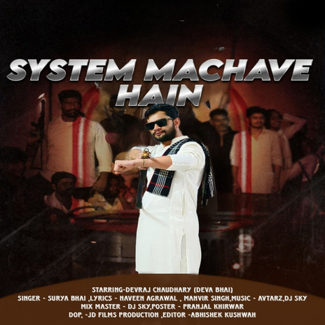 System Machave Hain | Boomplay Music