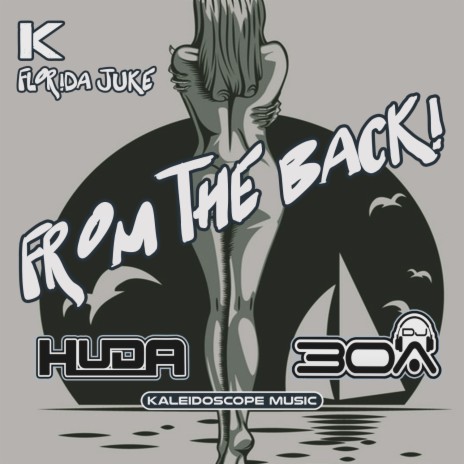 From The Back ft. DJ30A | Boomplay Music