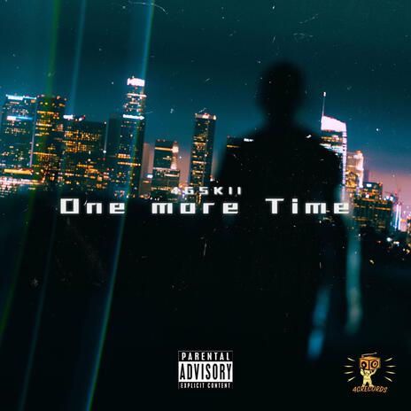 One More Time | Boomplay Music