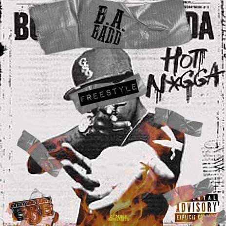 Hot Nxgga (Freestyle) | Boomplay Music