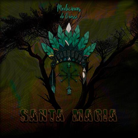 Santa Magia | Boomplay Music