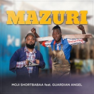 Mazuri ft. Guardian Angel lyrics | Boomplay Music
