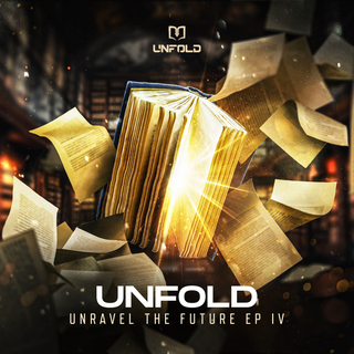 Unravel The Future EP IV