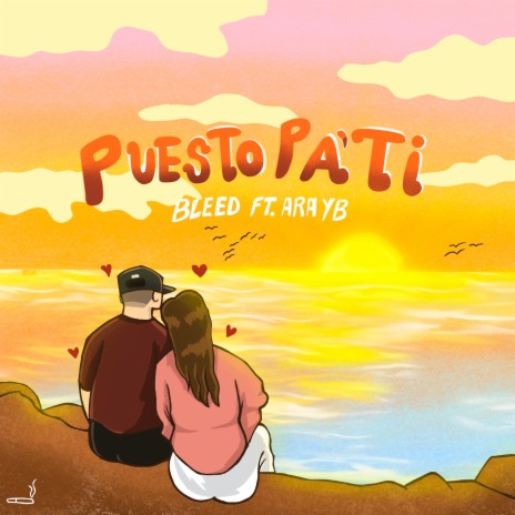 Puesto Pa' Ti ft. Ara yb | Boomplay Music