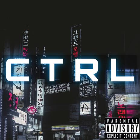 CTRL | Boomplay Music