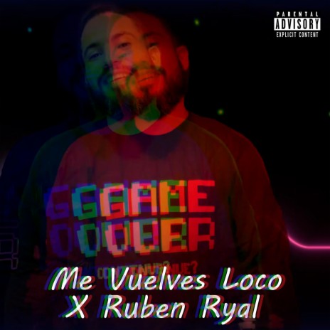 Me Vuelves Loco | Boomplay Music