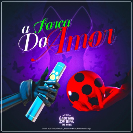Rap do Cat Noir e Ladybug (Miraculous: O Filme) (ALK OFC Remix) ft. Faço Assim Music, Nathy SC, PurpleMoon, oKyu & Papyrus da Batata