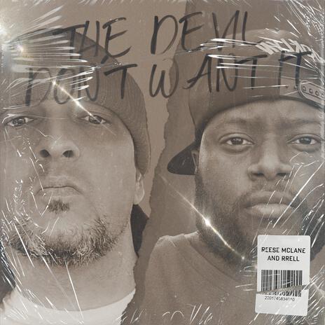 The Devil Don't Want It ft. Rrell | Boomplay Music