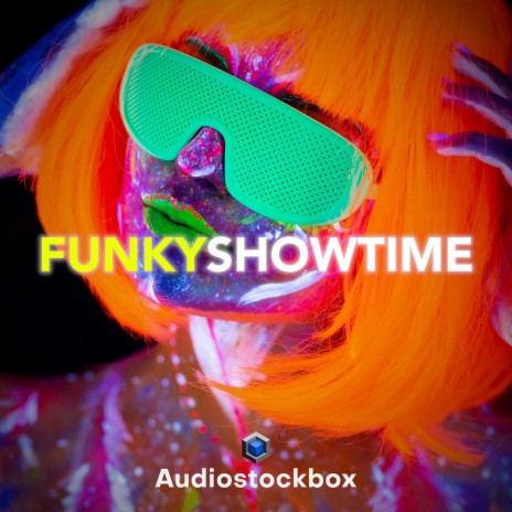 Funky Showtime | Boomplay Music