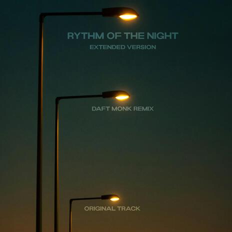 Rythm of the night (Daft Monk Remix) | Boomplay Music