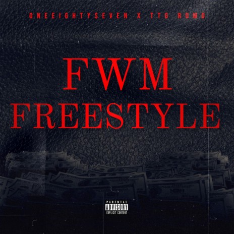 FWM Freestyle ft. TTG Romo