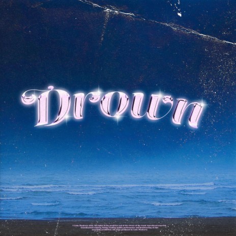 Drown | Boomplay Music