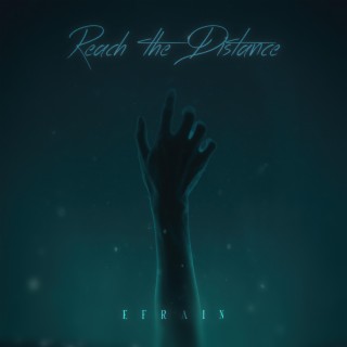 Reach The Distance lyrics | Boomplay Music