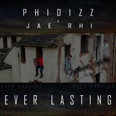 Ever Lasting ft. Jae Rhi | Boomplay Music