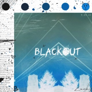 blackout lyrics | Boomplay Music