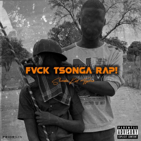 Fvck Tsonga Rap! (Diss Song) | Boomplay Music