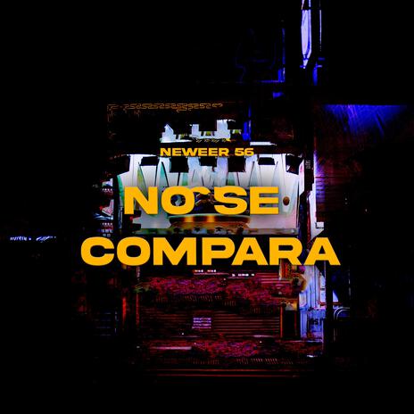 No Se Compara | Boomplay Music