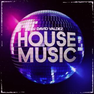 HOUSE MUSIC