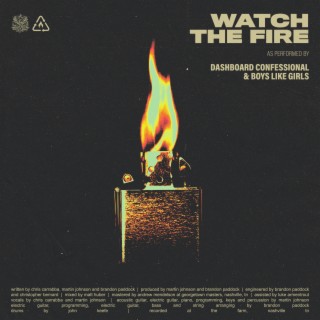 Watch The Fire