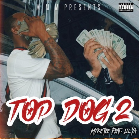 Top Dog 2 ft. Lil Ya | Boomplay Music